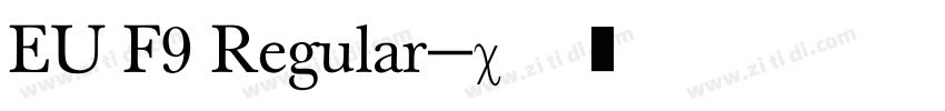 EU F9 Regular字体转换